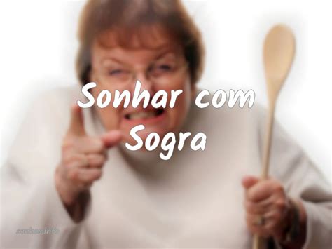 Sonhos Significado: sonhar com Sogra